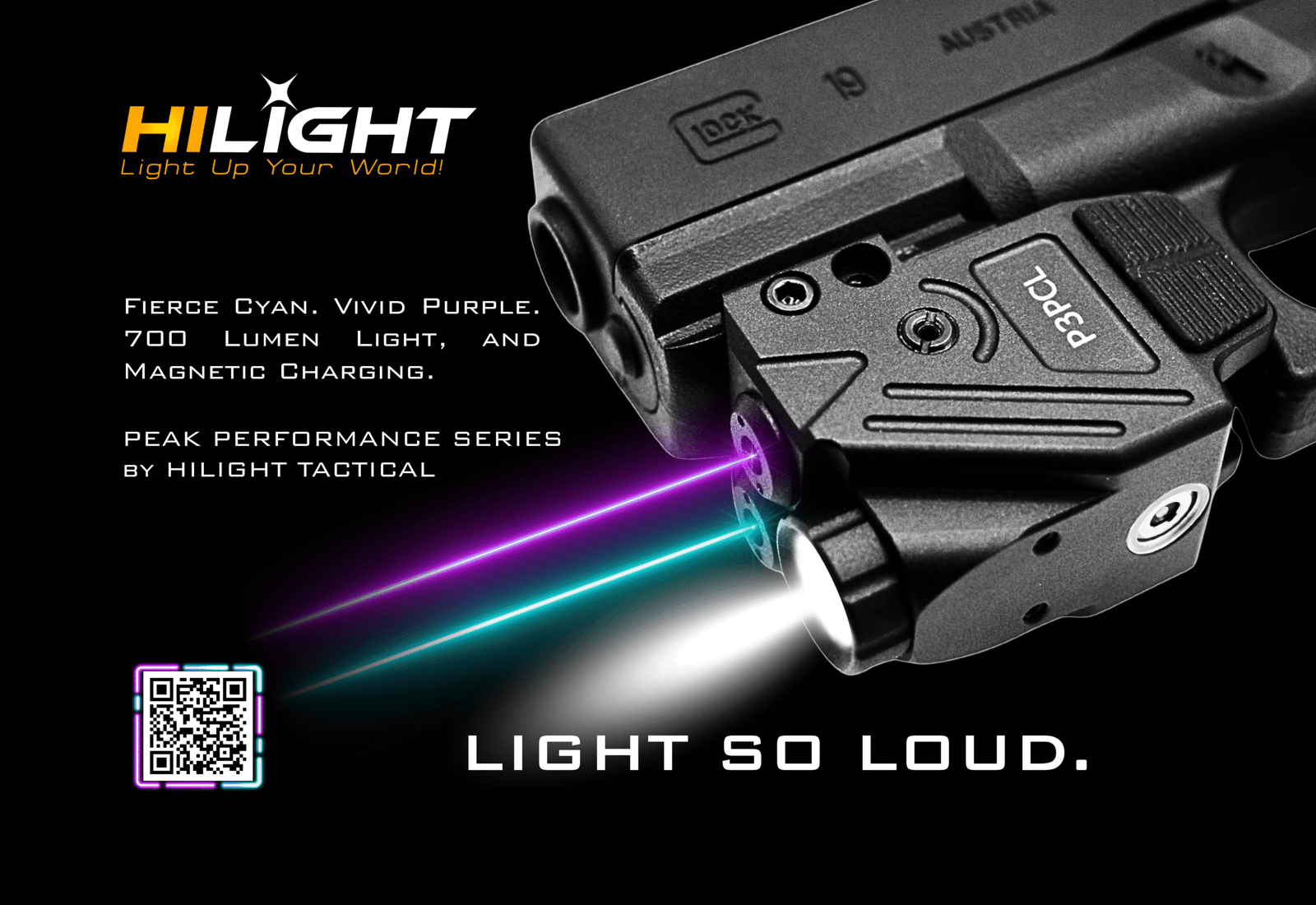 Light So Loud. Peak Performance.